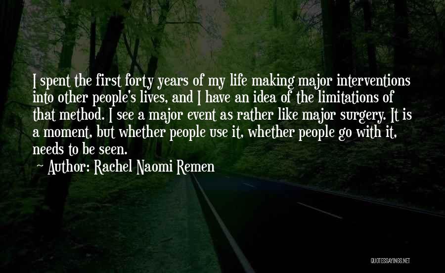 Rachel Naomi Remen Quotes 963036