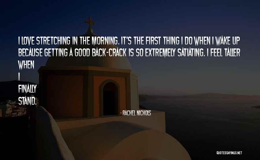 Rachel Nichols Quotes 1037902 Rachel Nichols Quotes 1037902