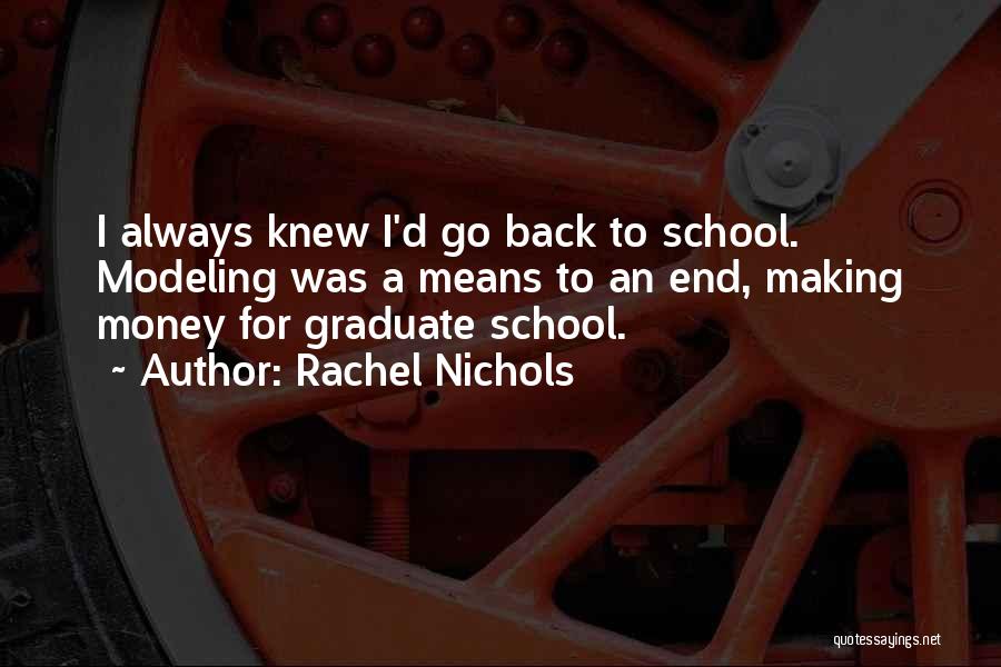 Rachel Nichols Quotes 1177502