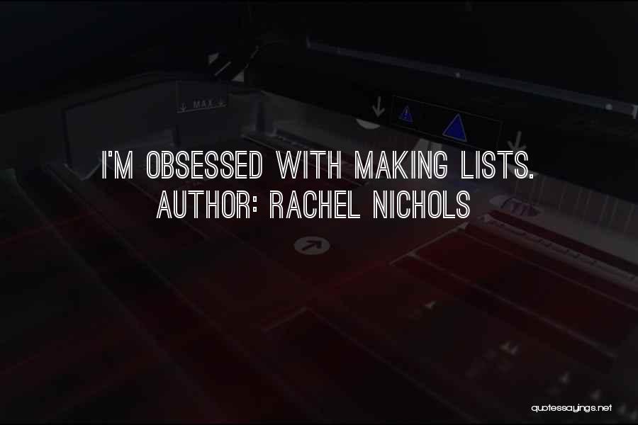 Rachel Nichols Quotes 1229744