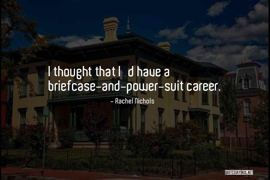 Rachel Nichols Quotes 1267288 Rachel Nichols Quotes 1267288
