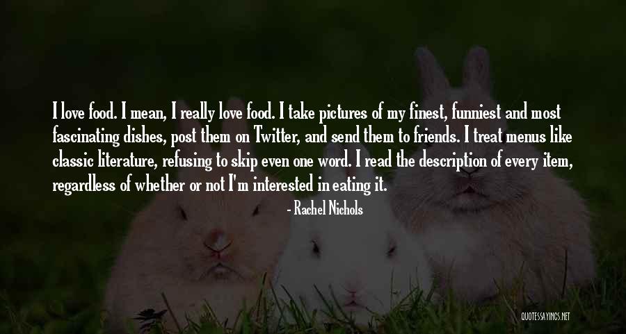 Rachel Nichols Quotes 1307888 Rachel Nichols Quotes 1307888