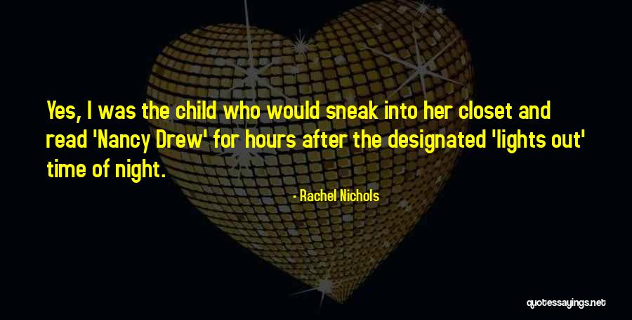 Rachel Nichols Quotes 141855