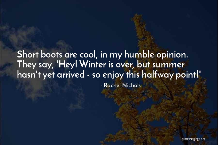 Rachel Nichols Quotes 1764080