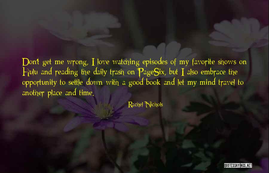 Rachel Nichols Quotes 1799979 Rachel Nichols Quotes 1799979