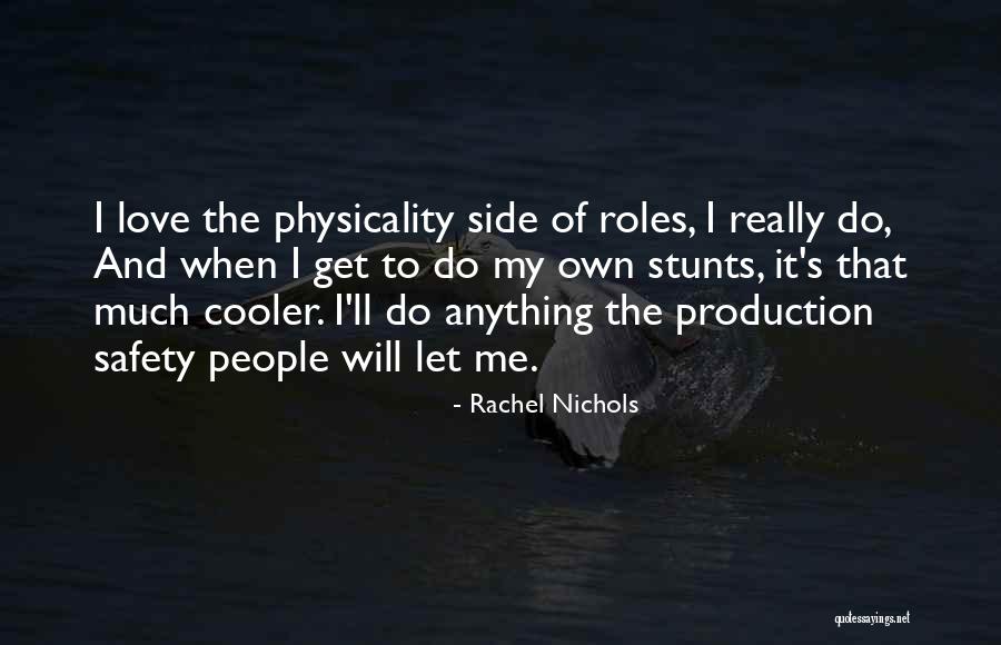 Rachel Nichols Quotes 2113642