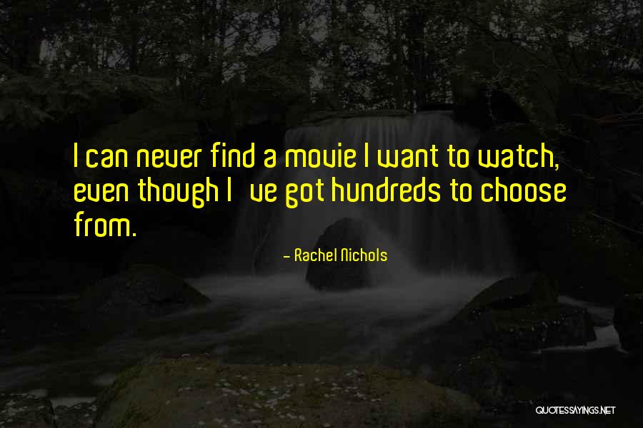 Rachel Nichols Quotes 490215