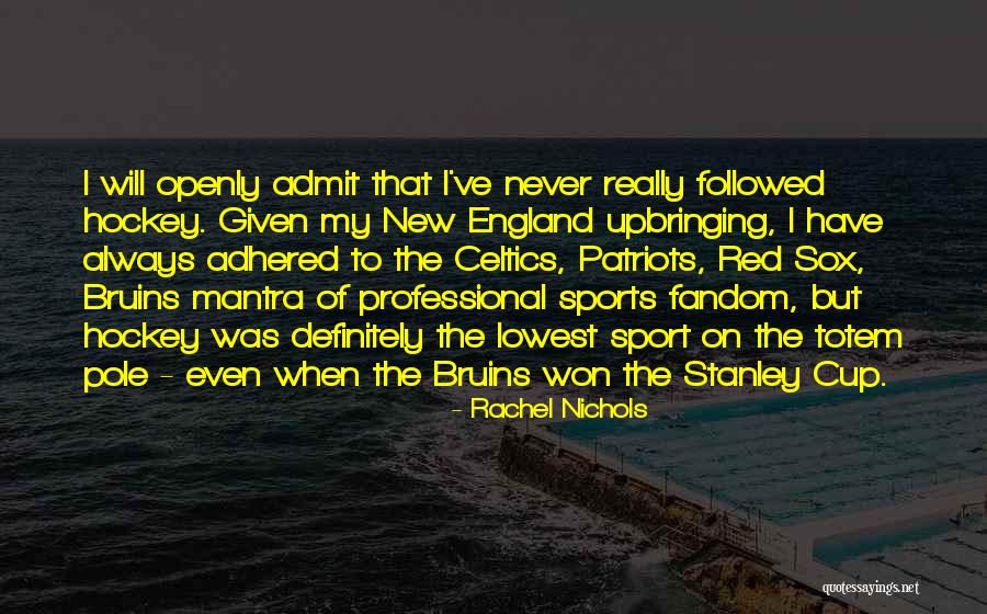Rachel Nichols Quotes 551713 Rachel Nichols Quotes 551713
