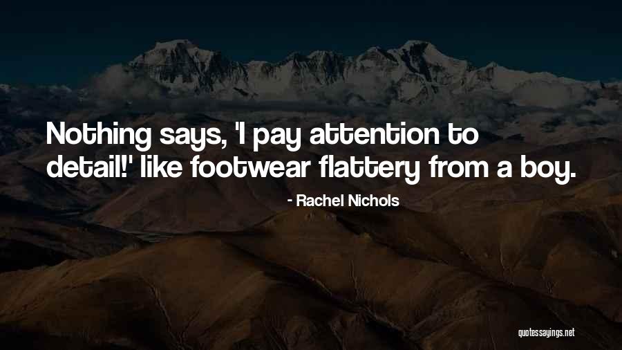 Rachel Nichols Quotes 669356