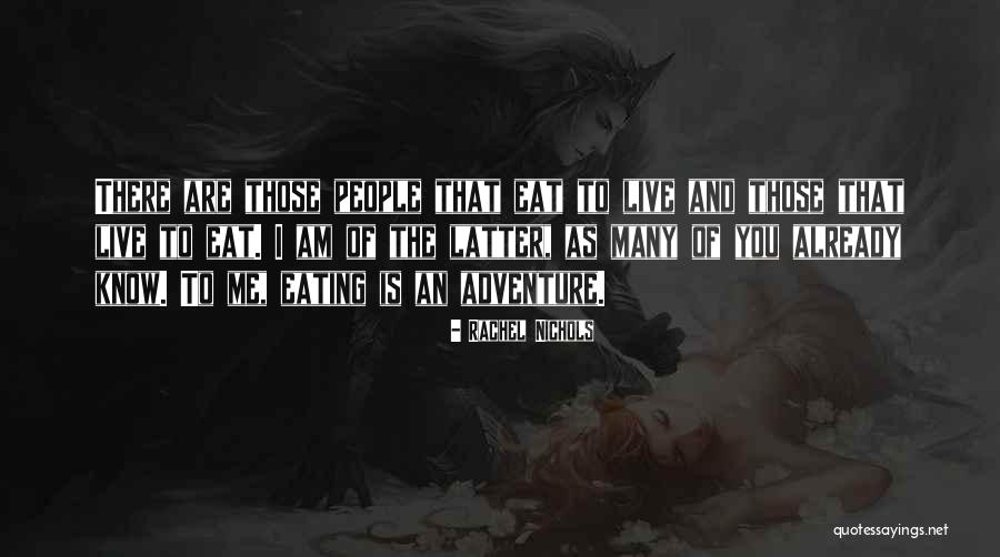 Rachel Nichols Quotes 97074 Rachel Nichols Quotes 97074