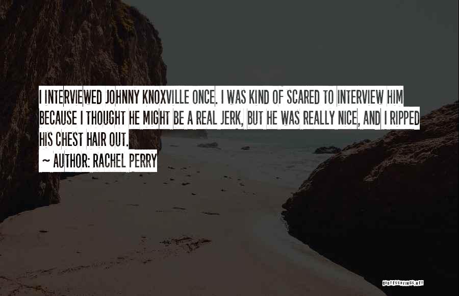 Rachel Perry Quotes 101072 Rachel Perry Quotes 101072