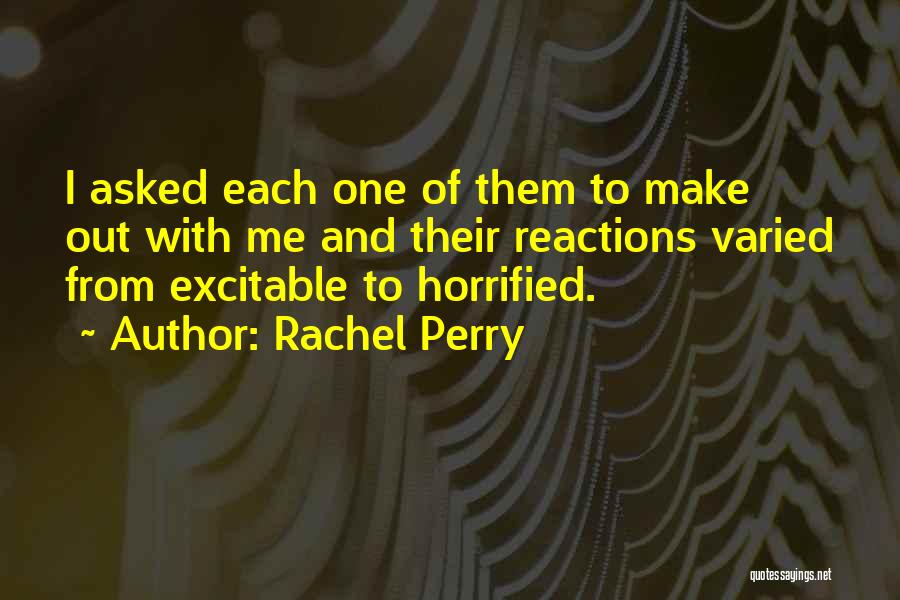 Rachel Perry Quotes 1270879