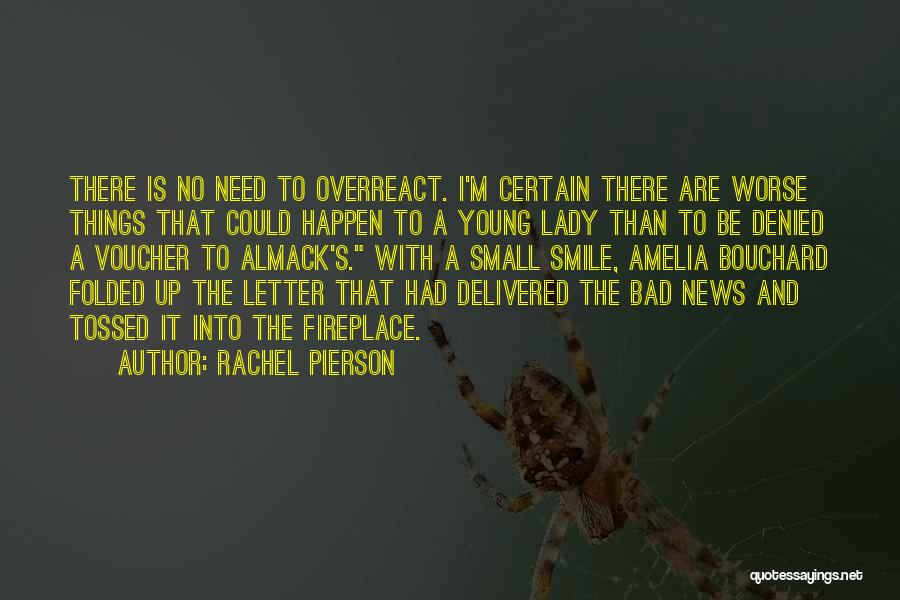 Rachel Pierson Quotes 1408063