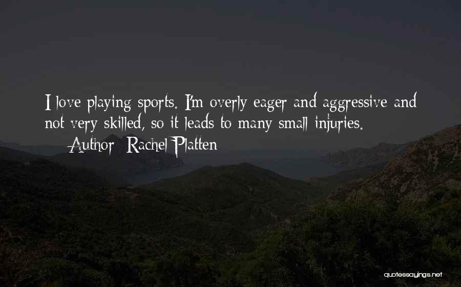 Rachel Platten Quotes 1195515