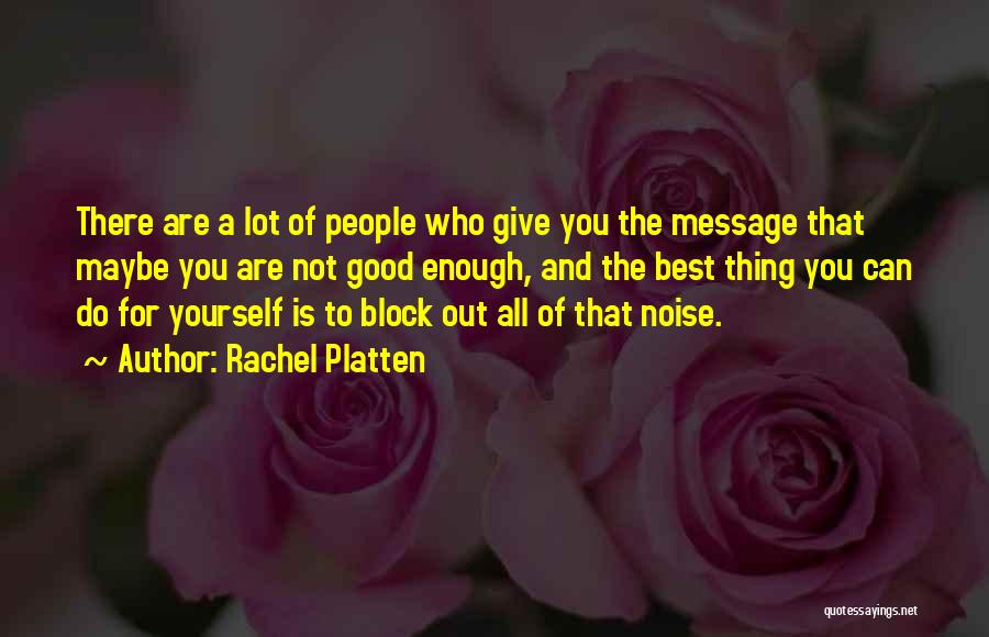 Rachel Platten Quotes 2247766