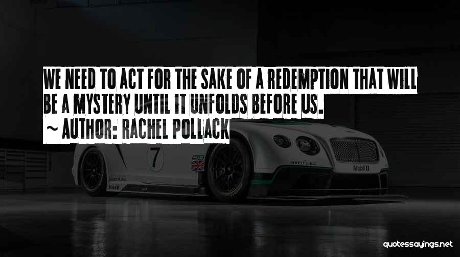 Rachel Pollack Quotes 1027664