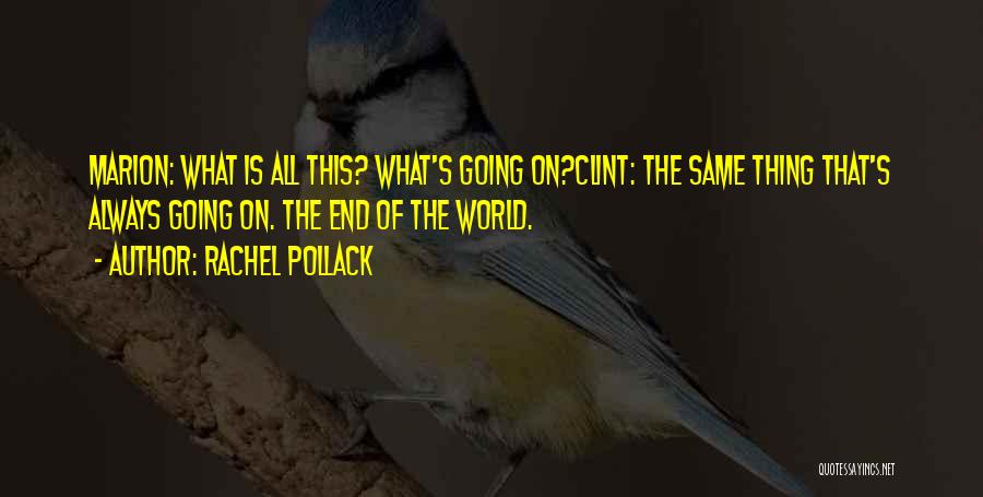 Rachel Pollack Quotes 1741771