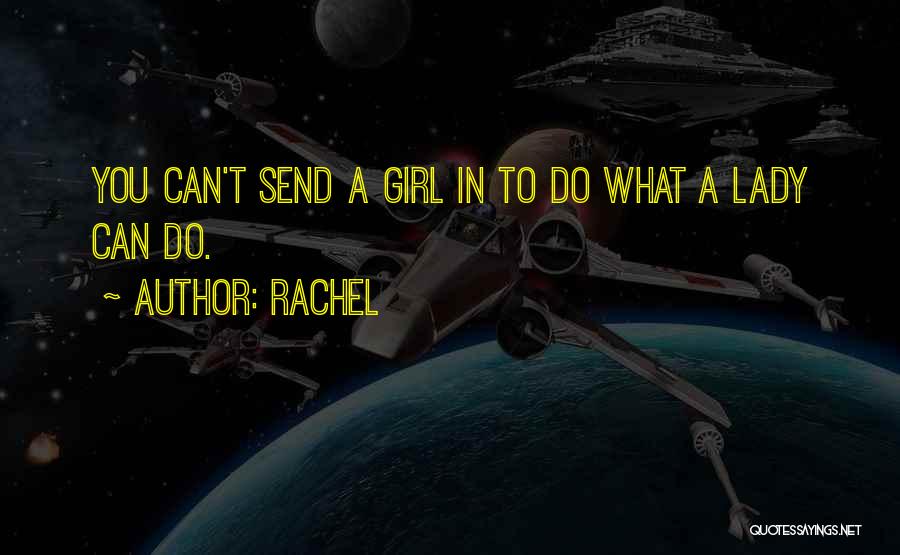 Rachel Quotes 296144