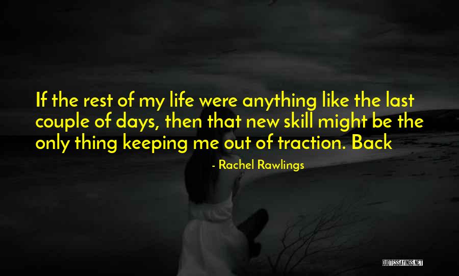 Rachel Rawlings Quotes 894586