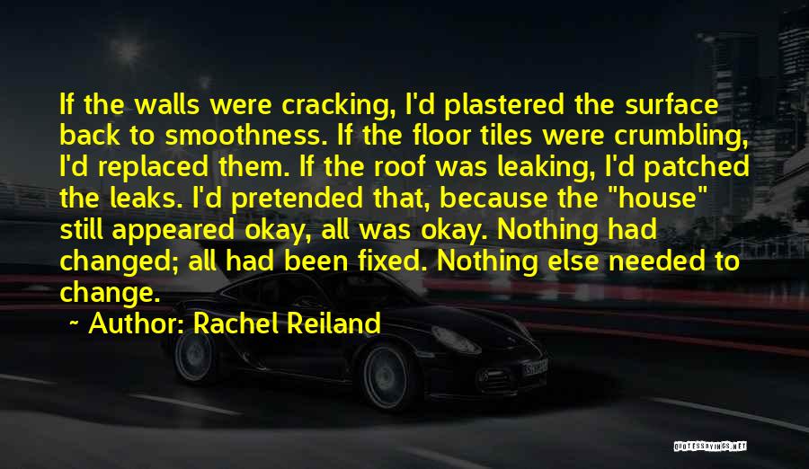 Rachel Reiland Quotes 1439492