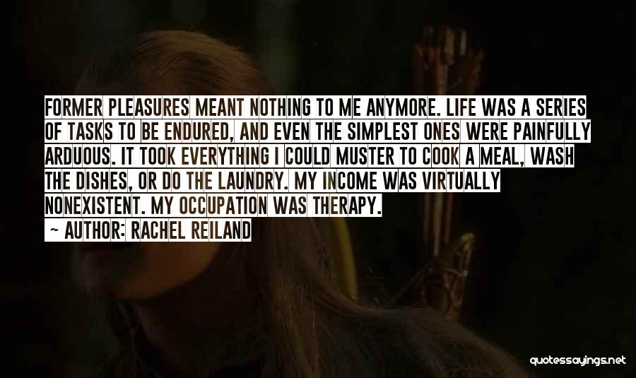 Rachel Reiland Quotes 753877