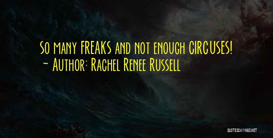 Rachel Renee Russell Quotes 1170477