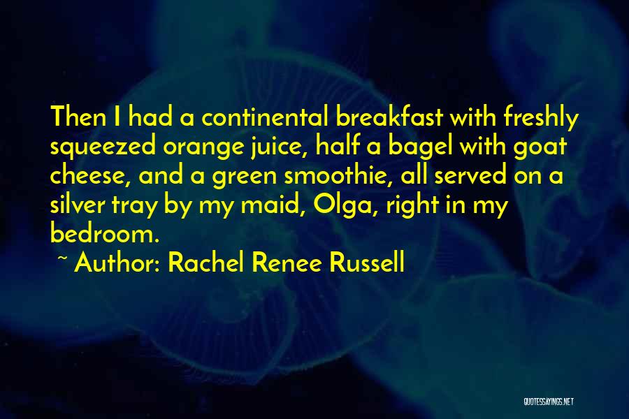 Rachel Renee Russell Quotes 1175013