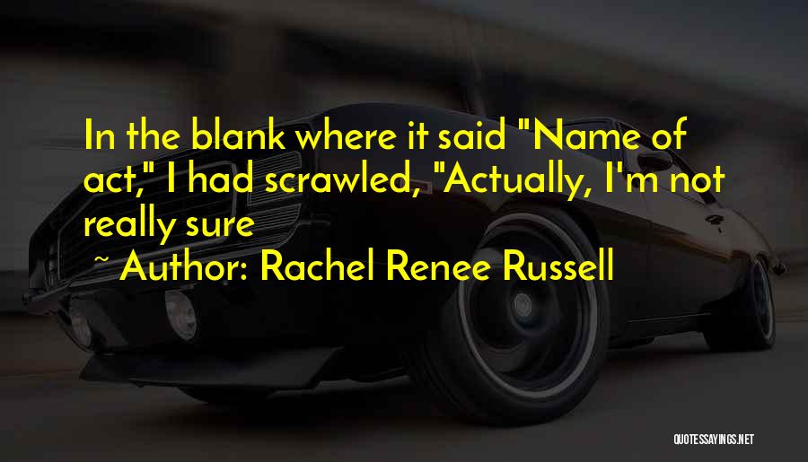 Rachel Renee Russell Quotes 1558861