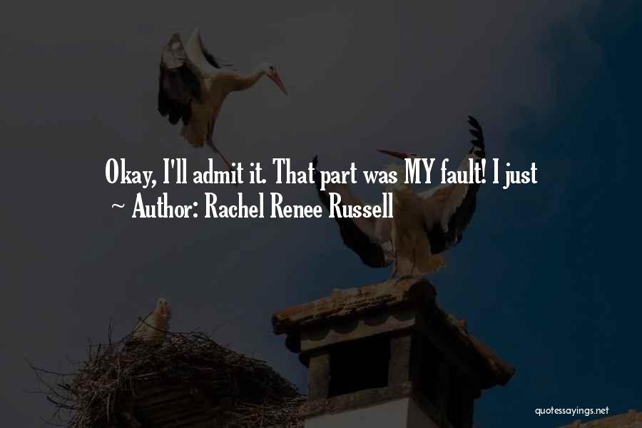 Rachel Renee Russell Quotes 1591858