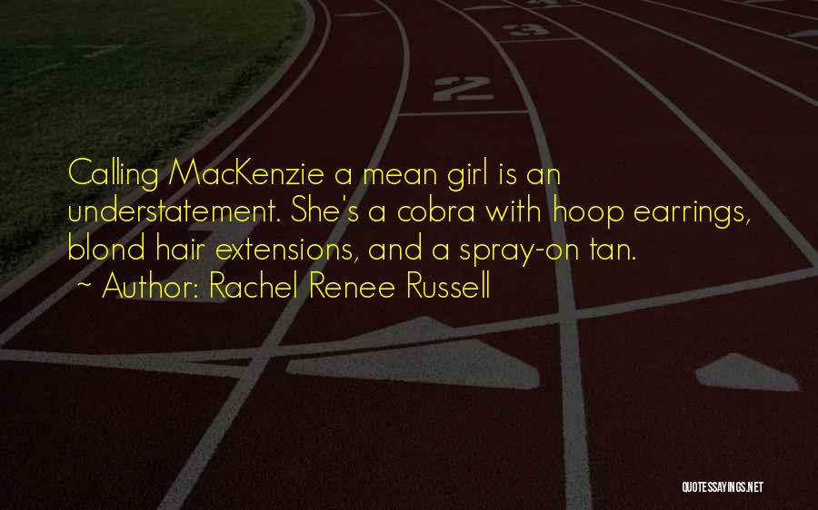 Rachel Renee Russell Quotes 1674469