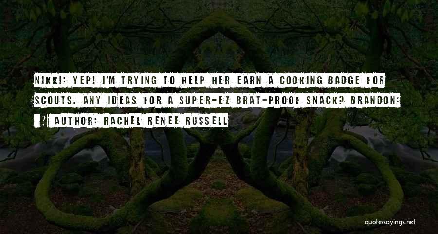 Rachel Renee Russell Quotes 1681936