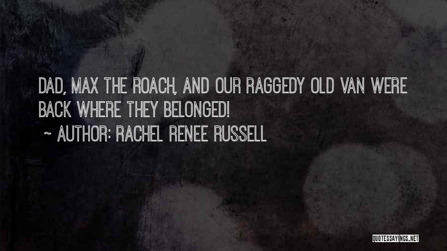 Rachel Renee Russell Quotes 1888570