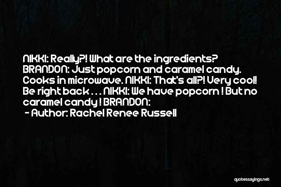 Rachel Renee Russell Quotes 1893484