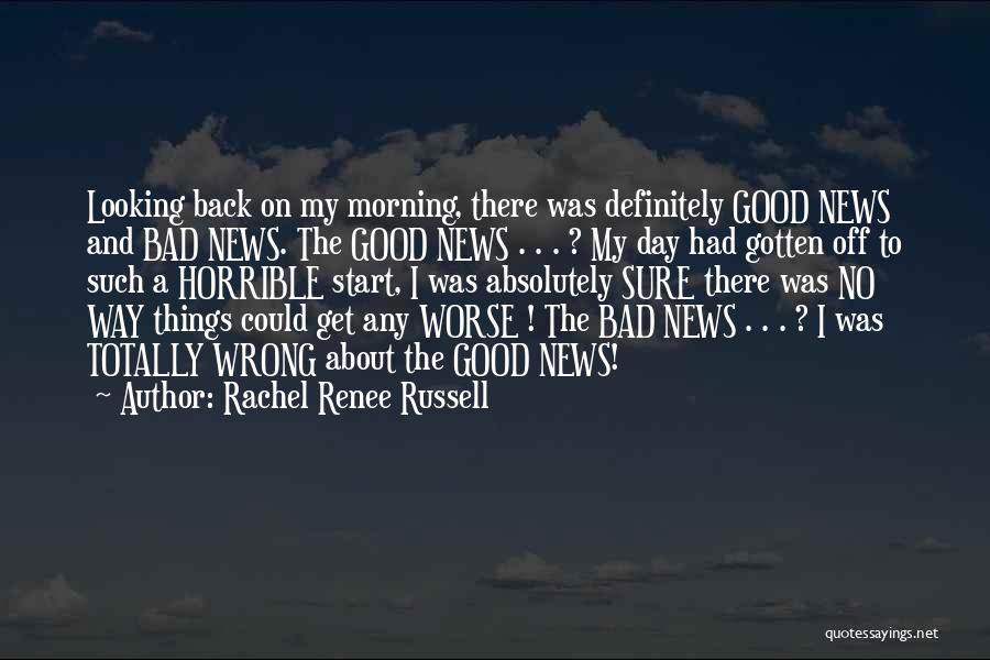 Rachel Renee Russell Quotes 1986194