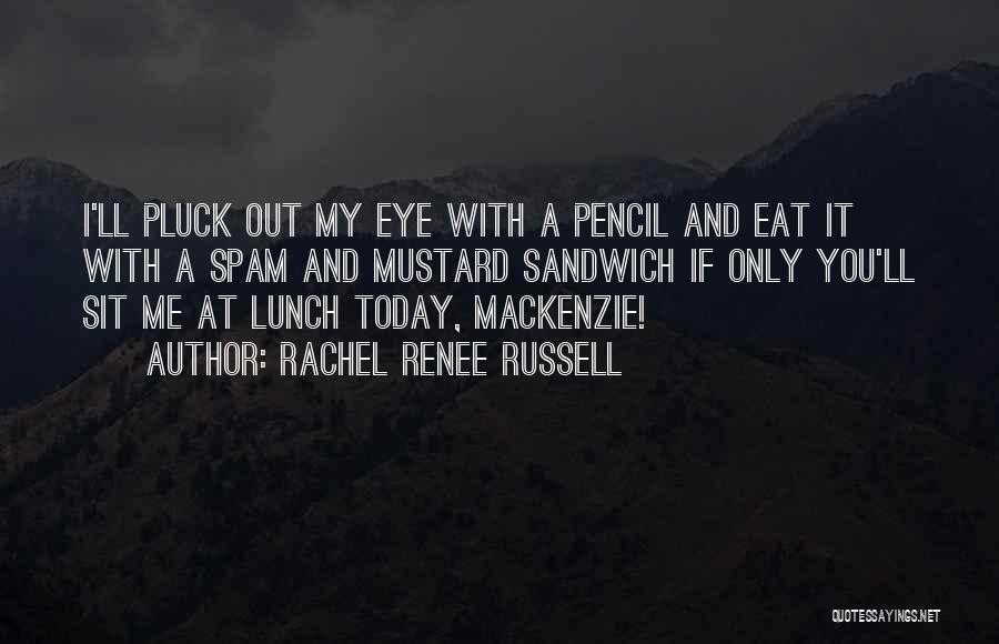 Rachel Renee Russell Quotes 2033460