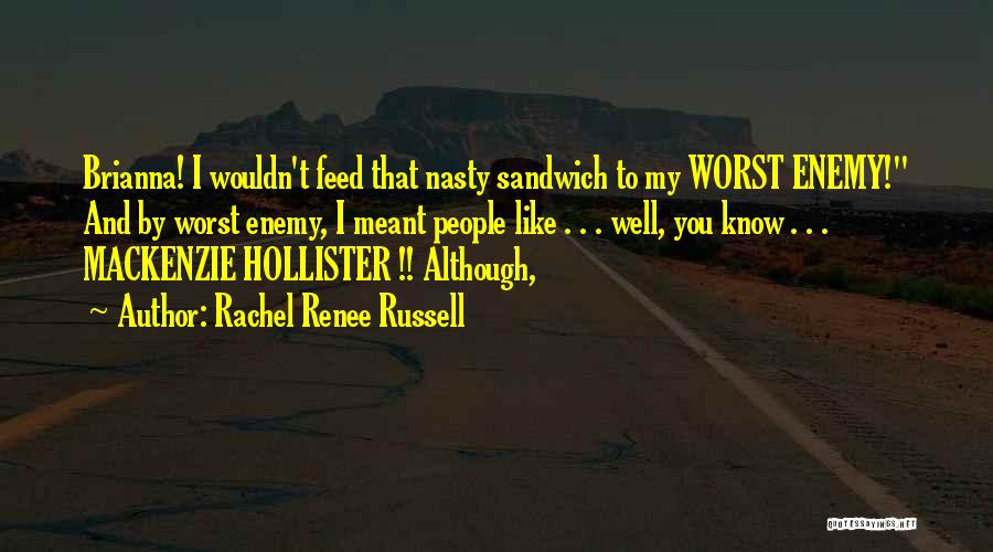 Rachel Renee Russell Quotes 463247
