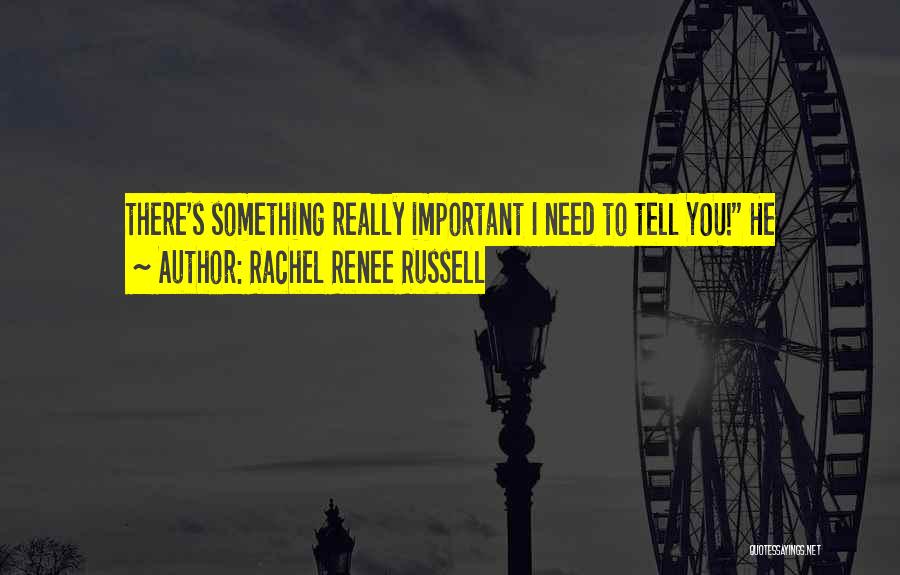 Rachel Renee Russell Quotes 609973
