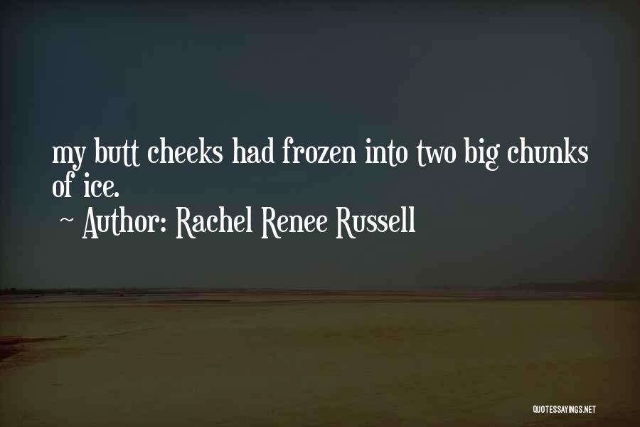 Rachel Renee Russell Quotes 729274