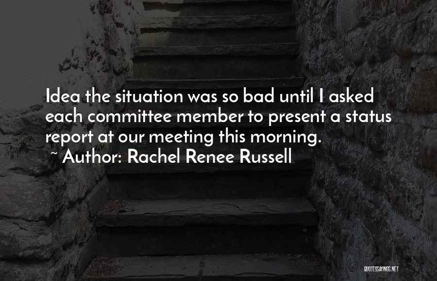 Rachel Renee Russell Quotes 999380