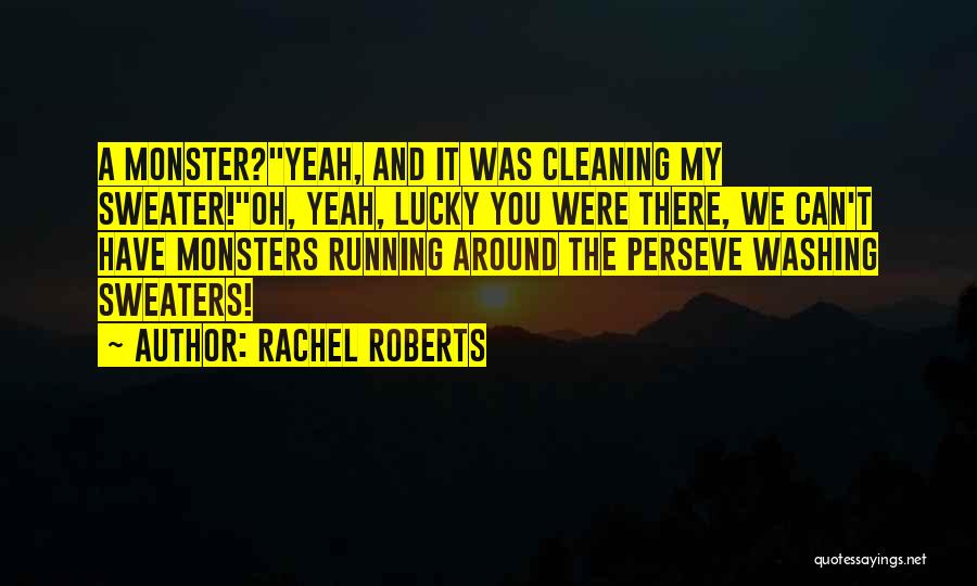 Rachel Roberts Quotes 1278991