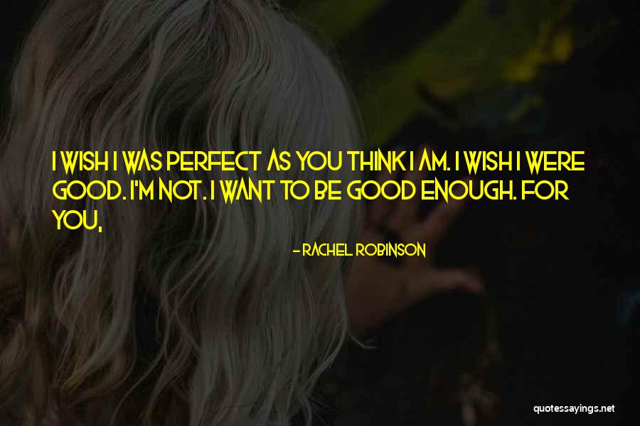 Rachel Robinson Quotes 121779 Rachel Robinson Quotes 121779