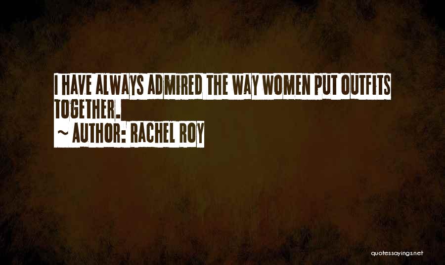 Rachel Roy Quotes 1582712