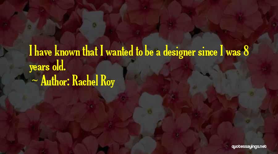 Rachel Roy Quotes 1807455