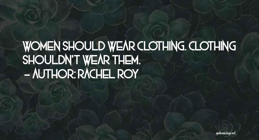 Rachel Roy Quotes 2223388