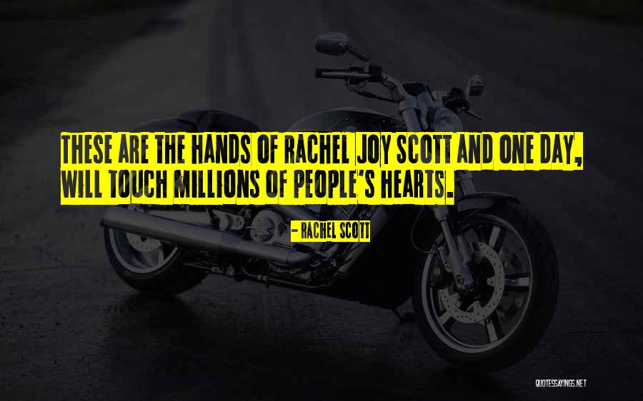 Rachel Scott Quotes 618402