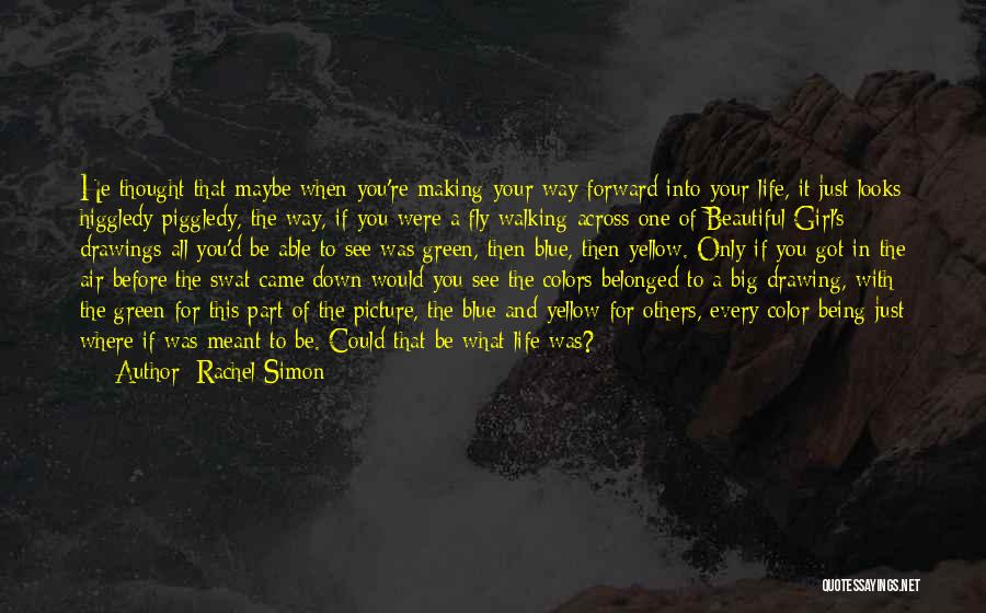 Rachel Simon Quotes 1472645
