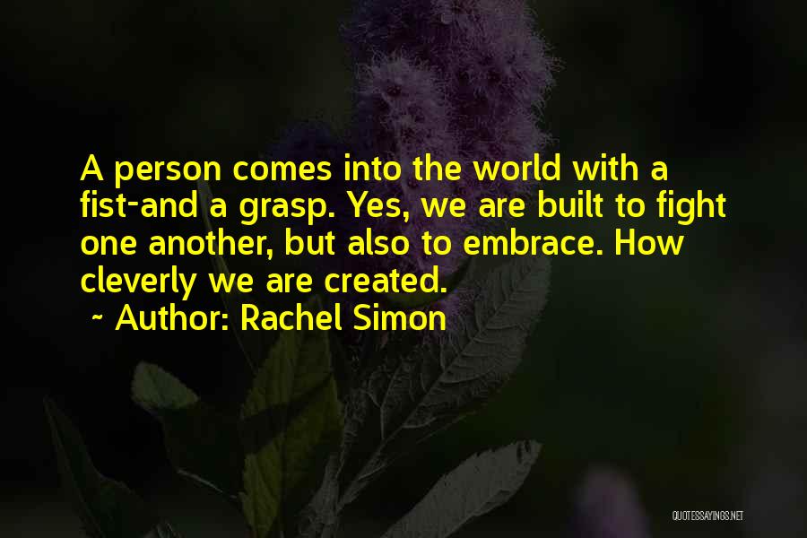 Rachel Simon Quotes 400299