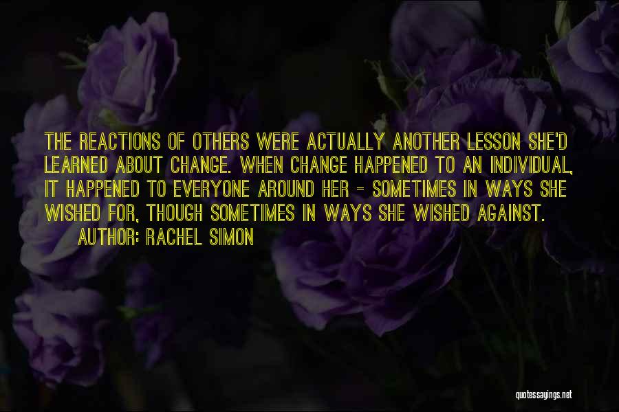 Rachel Simon Quotes 898729