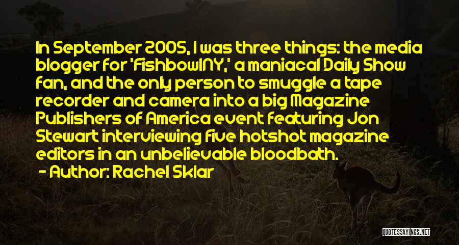 Rachel Sklar Quotes 1148425