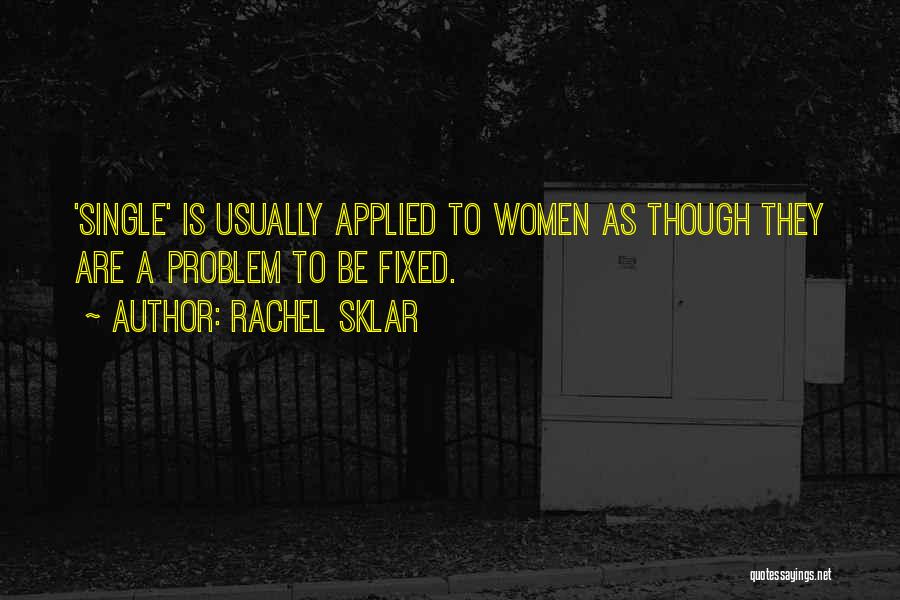 Rachel Sklar Quotes 1305961